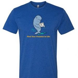 Find Your Porpoise Shirt